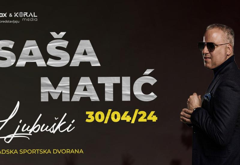 Saša Matić najavio koncert u Ljubuškom   